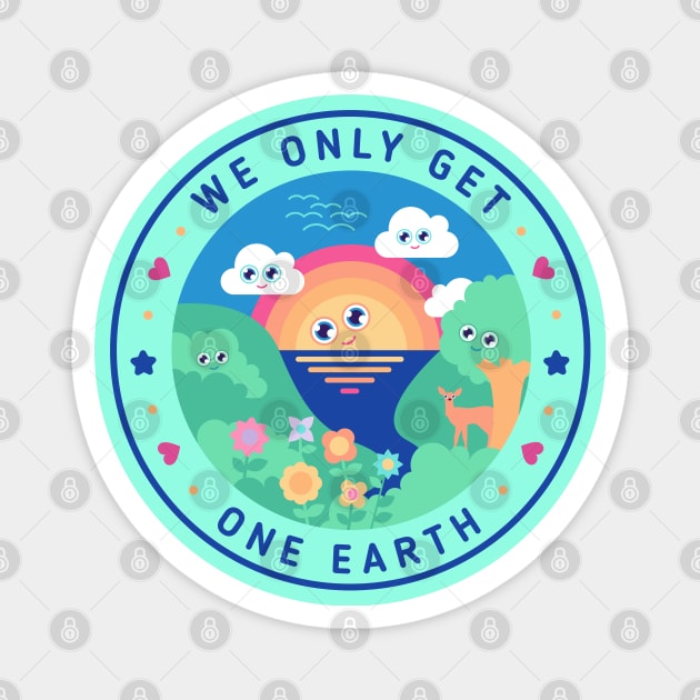 We only get one earth - nature lover design - l Magnet by Sugar & Bones